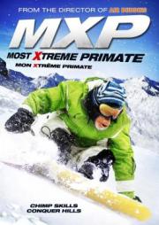 MXP: Most Xtreme Primate