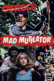 Mad Mutilator