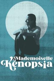 Mademoiselle Kenopsia