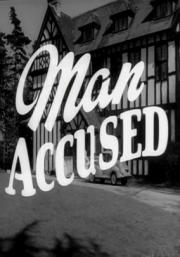 Man Accused