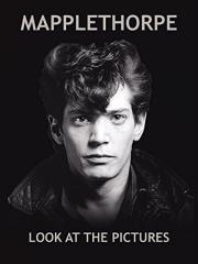 Mapplethorpe: Look at the Pictures