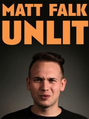 Matt Falk: Unlit