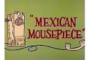 Mexican Mousepiece