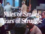 Miles of Smiles, Years of Struggle