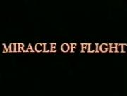 Miracle of Flight