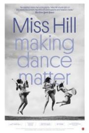 Miss Hill: Making Dance Matter