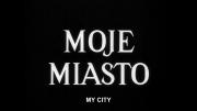 Moje miasto