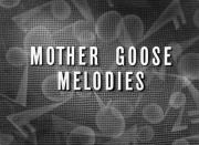 Mother Goose Melodies