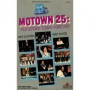 Motown 25: Yesterday, Today, Forever