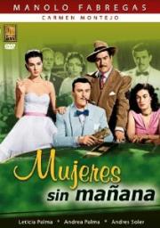 Mujeres sin mañana
