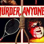 Murder, Anyone