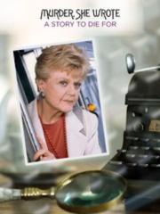 Murder, She Wrote: A Story To Die For