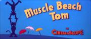 Muscle Beach Tom