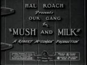 Mush and Milk