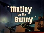 Mutiny on the Bunny