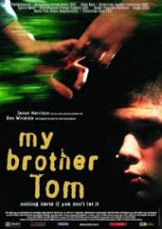 My Brother Tom