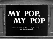 My Pop, My Pop