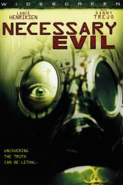 Necessary Evil