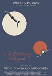 No Ordinary August