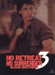 No Retreat, No Surrender 3