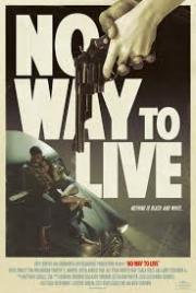 No Way to Live