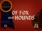 Of Fox and Hounds