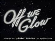 Off We Glow
