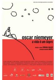 Oscar Niemeyer - A Vida É Um Sopro