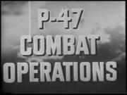 P-47 Combat Operations