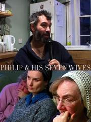 Philip and His Seven Wives