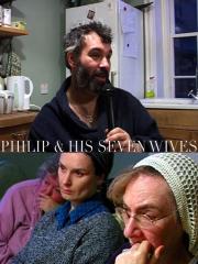 Philip and His Seven Wives