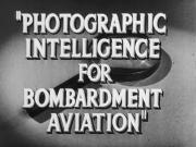 Photographic Intelligence for Bombardment Aviation