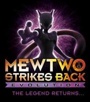 Pokémon: Mewtwo Strikes Back - Evolution