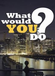 Primetime: What Would You Do?