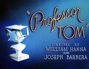 Professor Tom