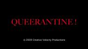 Queerantine!