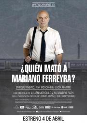 ¿Quién Mató a Mariano Ferreyra?