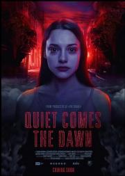 Quiet Comes the Dawn