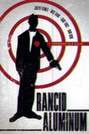 Rancid Aluminium