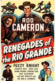 Renegades of the Rio Grande