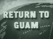 Return to Guam