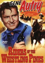 Riders of the Whistling Pines