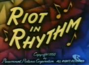 Riot in Rhythm