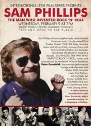 Sam Phillips: The Man Who Invented Rock\