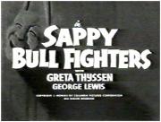 Sappy Bull Fighters