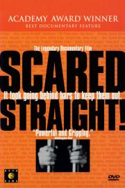 Scared Straight!