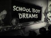 School Boy Dreams