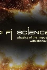 Sci Fi Science: Physics of the Impossible