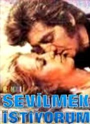 Sevilmek İstiyorum