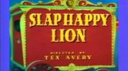 Slap Happy Lion